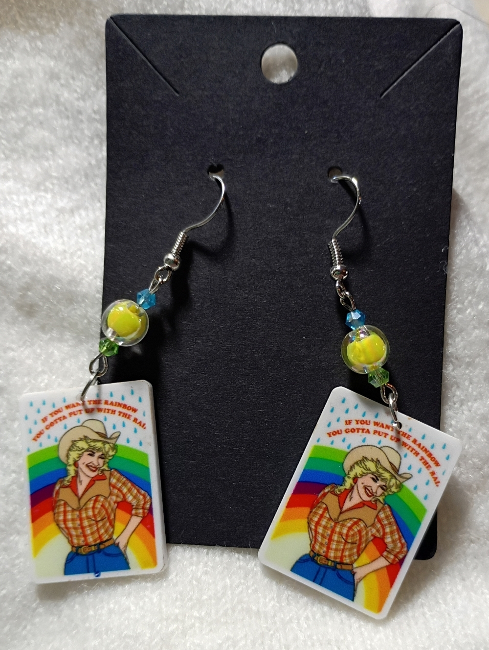 Dolly Parton If You Want The Rainbow Put Up With Rain Earrings Positively Gay